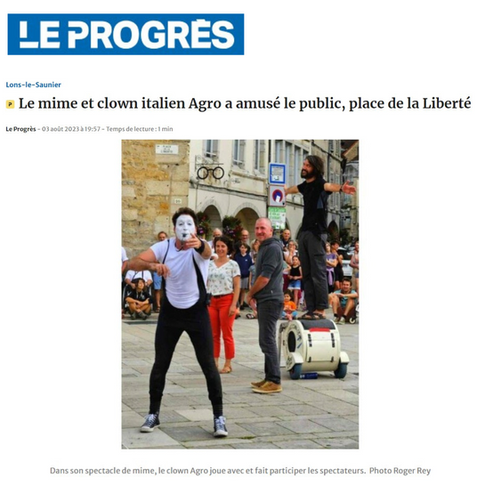 Le mime et clown italien Agro a amusé le public, place de la Liberté